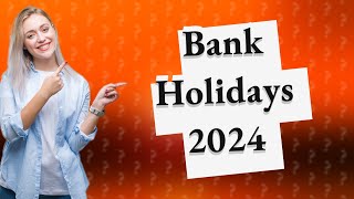 How many bank holidays are there in Ireland in 2024 [upl. by Chelsie]