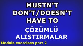 Mustnt ve DontDoesnt Have To Arasındaki Fark ve Çözümlü Alıştırmalar [upl. by Gnihc]