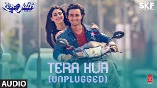 Full Audio TERA HUA UNPLUGGED  Loveyatri  Atif Aslam  Aayush Sharma  Warina Hussain [upl. by Einna]