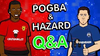 ❓POGBA amp HAZARD  QampA❓ Parody Chelsea vs Man Utd [upl. by Stanway]