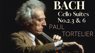 Bach  Cello Suites 236  Presentation reference recording  Paul Tortelier 1983 [upl. by Emyle]