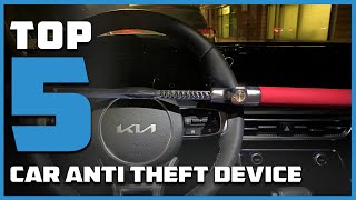 Top 5 Best Car Anti Theft Devices in 2024  Expert Reviews Our Top Choices [upl. by Angelique]