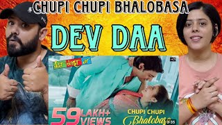 Chupi Chupi Bhalobasa Song Reaction  Mon Mane Na  Dev  Koel  Shaan  Shreya  Jeet Gannguli [upl. by Frere223]