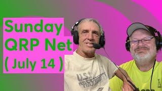 Sunday QRP Net Jul 14 [upl. by Yevi]