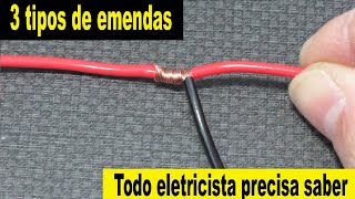 3 tipos de emendas que todo eletricista precisa saber [upl. by Brooks]