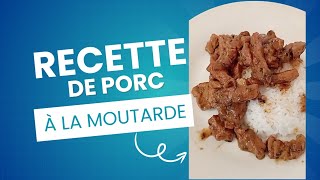 N°86  Recette de porc à la moutarde très simple à réaliser 👍🏽👍🏽🤗  Trop Miam recette [upl. by Aenahs710]