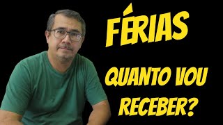 FIQUEI DE FÉRIAS  QUANTO VOU RECEBER [upl. by Mauretta710]