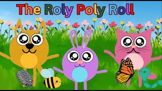 The Roly Poly Roll  Nursery Rhymes Rhymes  Curious Cubs [upl. by Hako]