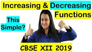 INCREASING AND DECREASING FUNCTIONS FOR CBSE 2021 CLASS 12th [upl. by Abernathy201]