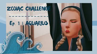 Aquarius  THE SIMS 4 Zodiac Challenge  Ep 1 [upl. by Imar]