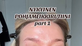 Nykyinen meikkipohjarutiini part 1 [upl. by Shu]