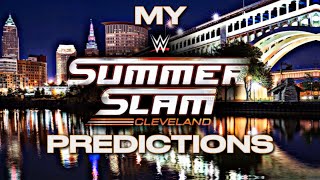 My WWE Summerslam 2024 Predictions [upl. by Theresina]