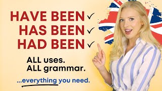 HAVE BEEN  HAS BEEN  HAD BEEN  Complete English Grammar Lesson with Examples [upl. by Yssirhc891]