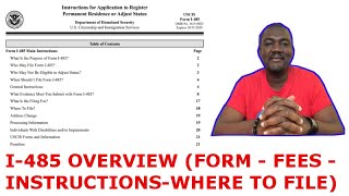 I130 PROCESS 9  I485 OVERVIEW FORM  FEES  INSTRUCTIONS  WHERE TO FILE [upl. by Delastre]