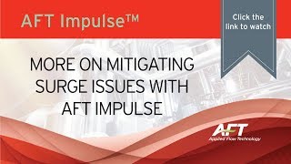 More on mitigating surge issues with AFT Impulse [upl. by Nodrog156]