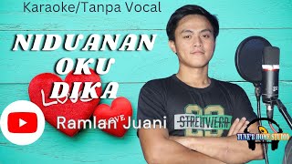 NIDUANAN OKU DIKA  KARAOKE  Ramlan Juani  karaoke  tanpavocal [upl. by Aiuoqes]