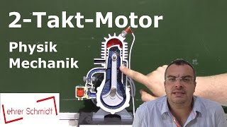 ZweiTaktMotor 2TaktMotor  Mechanik  Physik  Lehrerschmidt [upl. by Nerred]