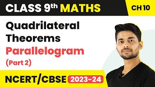 Quadrilateral Theorems Parallelogram Part 2  Quadrilateral  Class 9 Maths [upl. by Goines428]