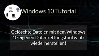 Gelöschte Dateien mit dem Windows 10 Datenrettungstool winfr wiederherstellen Windows 10 Tutorial [upl. by Helbon]