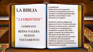 ORIGINAL LA BIBLIA quot 2 CORINTIOS quot COMPLETO REINA VALERA NUEVO TESTAMENTO [upl. by Aileme]