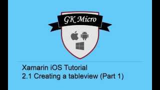 Xamarin iOS Tutorial 21  How to Create and Populate a tableview UITableView  Part 1 [upl. by Elletnahs]