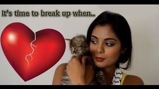 Relationships  Time to Break Up [upl. by Nerissa]