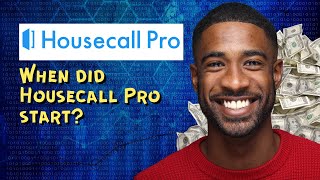 When did Housecall Pro start [upl. by Nylhtak16]