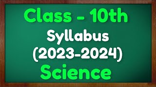 Class 10 Science Syllabus 202324 CBSE Class 10 Reduced Syllabus 2024 Science Deleted Syllabus 2024 [upl. by Shiekh843]