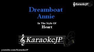 Dreamboat Annie Karaoke  Heart [upl. by Notniv]