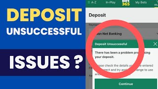 Bet365 Deposit Unsuccessful  Deposit Unsuccessful Issues On Bet365  Bet365 Issues  Bet365 App [upl. by Pudendas]