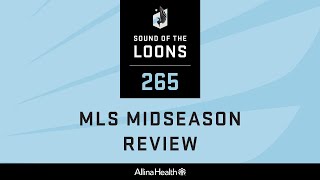 SOTL Episode 265  MLS Midseason Review [upl. by Gae103]