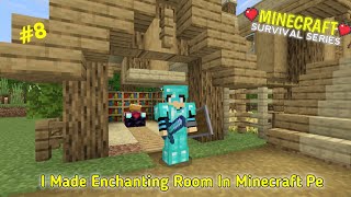 Enchanting My Armor And Tools In Minecraft Pe Survival Series 8 [upl. by Johnath]