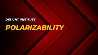 Polarizability [upl. by Portuna]