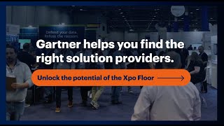 Gartner Helps You Find the Right Solution Providers Unlock the Potential of the Xpo Floor [upl. by Oiretule]