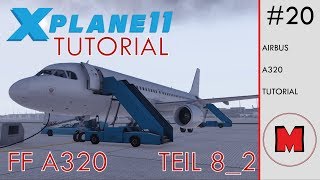 X Plane 11 TUTORIAL 22 FlightFactor Airbus A320 Teil 82 Anflug und Landung [upl. by Feliza]