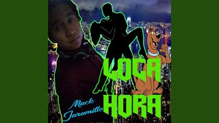 Loca Hora [upl. by Warren]