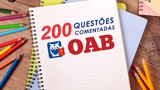 200 Questões Comentadas OAB  Fique por dentro [upl. by Dahlia]