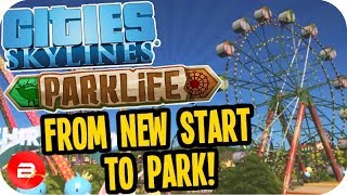 Cities Skylines PARKLIFE  How to Get Your First Park 1 Cities Skylines Parklife DLC [upl. by Asaph]