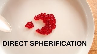 Demonstration of Direct Spherification [upl. by Elesig]