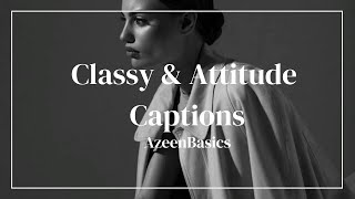 Classy and Sassy captions for Instagram  Attitude captions for Instagram  Classy captions [upl. by Hilario]