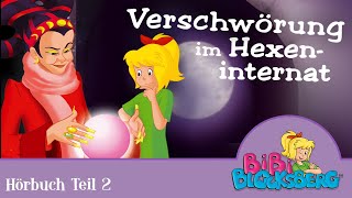 Bibi Blocksberg Hörbuch Verschwörung im Hexeninternat  1 Stunde Entspannung Teil 2 [upl. by Salema143]