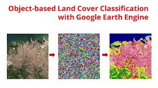 Objectbased Land Cover Classification of Planetscope Imagery using Google Earth Engine [upl. by Salbu]