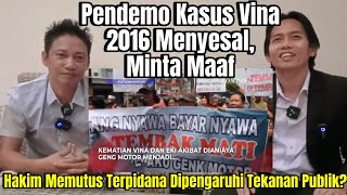 Pendemo Kasus Vina 2016 Menyesal Minta Maaf Hakim Memutus Dipengaruhi Tekanan Publik [upl. by Aubrey638]