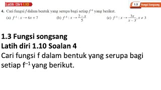 Latih diri 110 Soalan 4  13 Fungsi Songsang  Bab 1 Fungsi Matematik Tambahan Tingkatan 4 [upl. by Zoubek738]