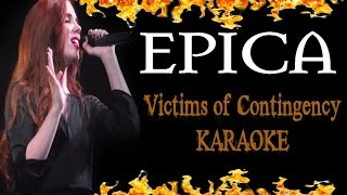 Epica  Victims of Contingency KARAOKE [upl. by Adiaroz]