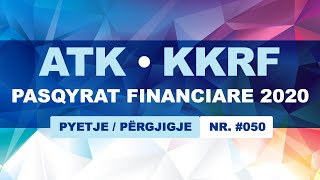 Dorëzimi i pasqyrave financiare për vitin 2020 në ATK dhe KKRF [upl. by Ayotan279]