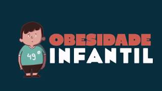 OBESIDADE INFANTIL  episódio I [upl. by Annaear]