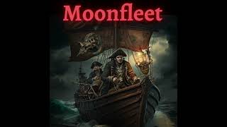 Moonfleet by John Meade Falkner  Full Audiobook [upl. by Jacky]