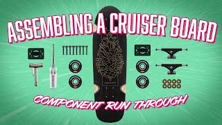 How to Assemble A SkateboardCruiser Component Run Through [upl. by Zednanref]