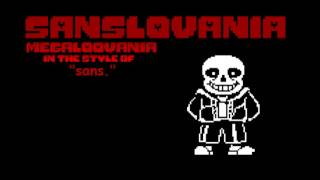 SANSLOVANIA quotsansquot in the style of MEGALOVANIA [upl. by Rma]